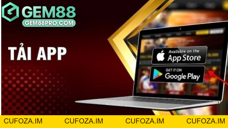 Tải App Gem88 - Hướng Dẫn Chi Tiết Cách Cài Đặt Ứng Dụng