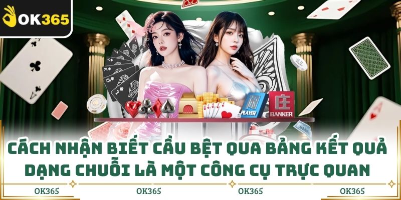 Cách Nhận Biết Cầu Bệt Sai Một Ly Là Lệch Cả Chuỗi Cược