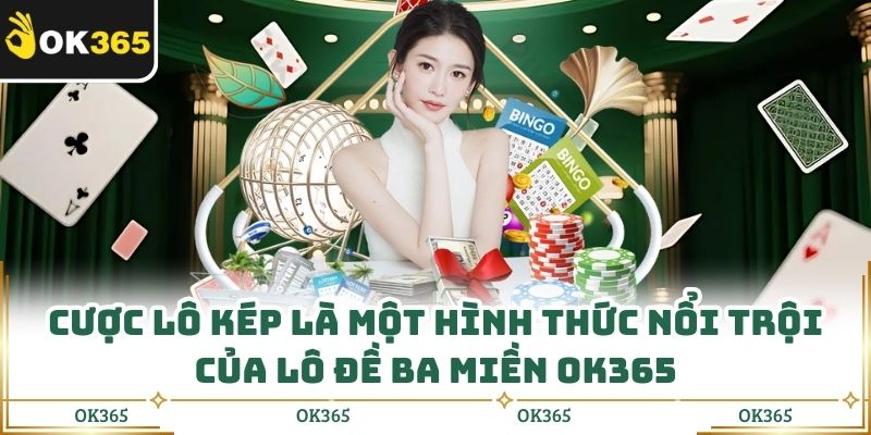 Lô Đề Ba Miền Ok365 Bí Quyết Tối Ưu Cơ Hội Thắng Mỗi Ngày