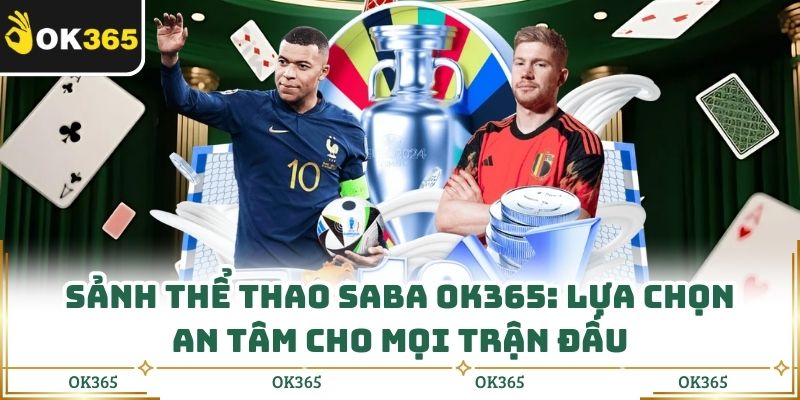 Thể Thao Ok365: Tận Hưởng Cảm Giác Theo Kèo Kịch Tính